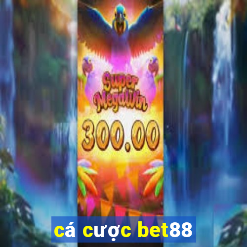 cá cược bet88