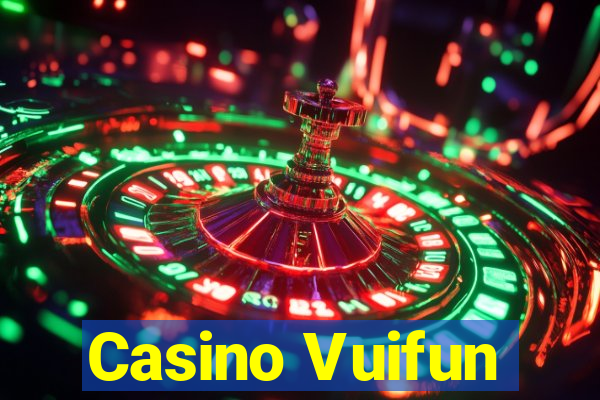 Casino Vuifun