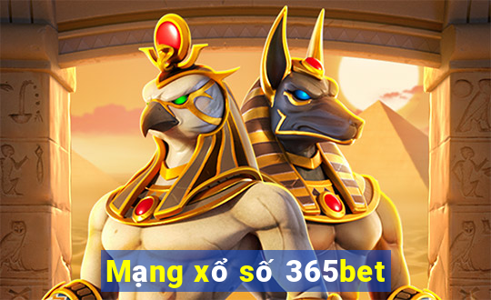 Mạng xổ số 365bet