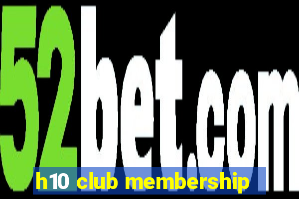 h10 club membership