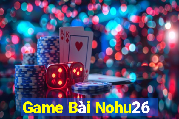 Game Bài Nohu26