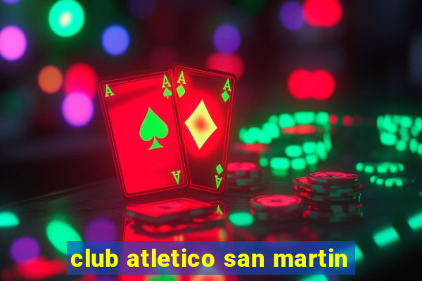 club atletico san martin