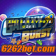 xskt bà rịa vũng tàu 24 1