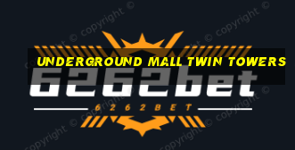 underground mall twin towers