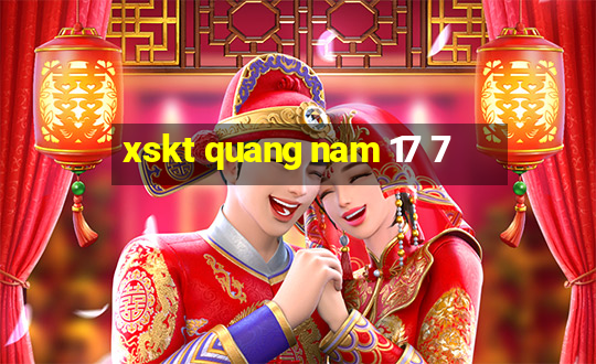 xskt quang nam 17 7