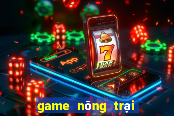 game nông trại đánh bài