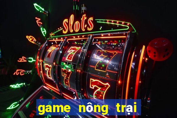 game nông trại đánh bài