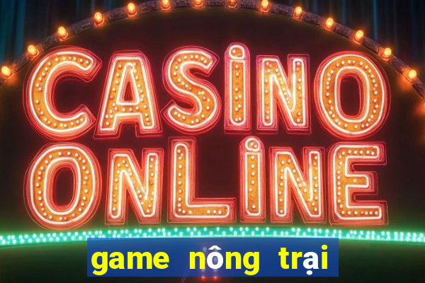 game nông trại đánh bài