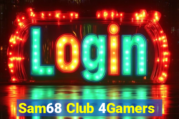 Sam68 Club 4Gamers