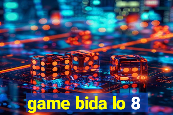 game bida lo 8