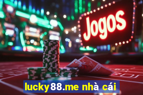 lucky88.me nhà cái