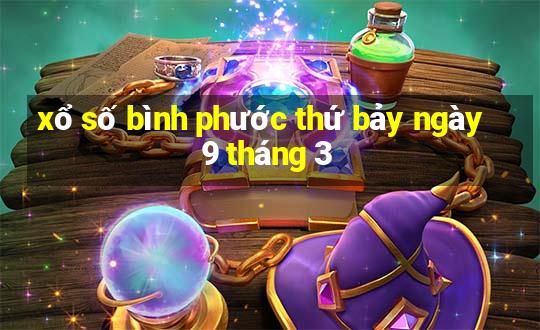 xổ số bình phước thứ bảy ngày 9 tháng 3