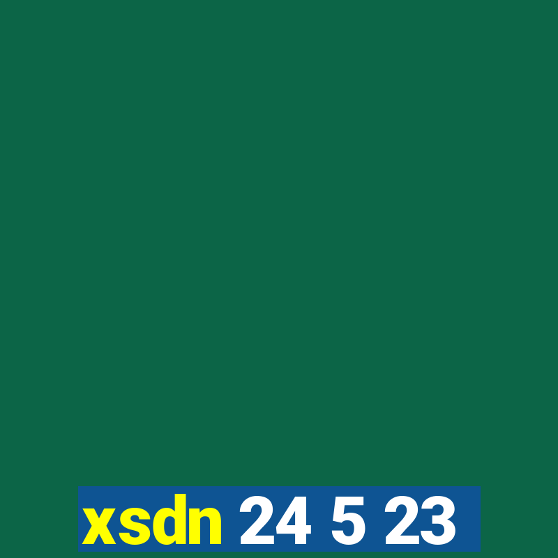 xsdn 24 5 23