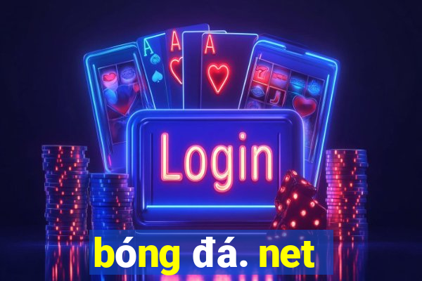 bóng đá. net