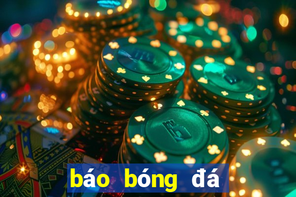 báo bóng đá tỷ số