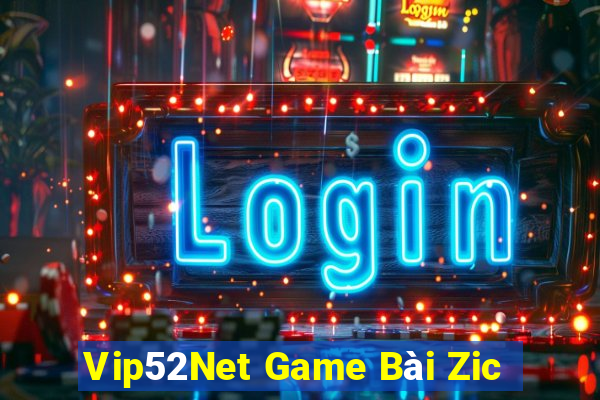 Vip52Net Game Bài Zic