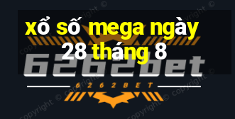 xổ số mega ngày 28 tháng 8