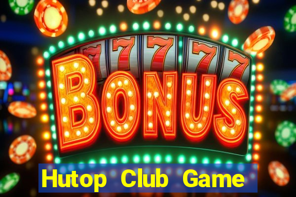 Hutop Club Game Bài Y8