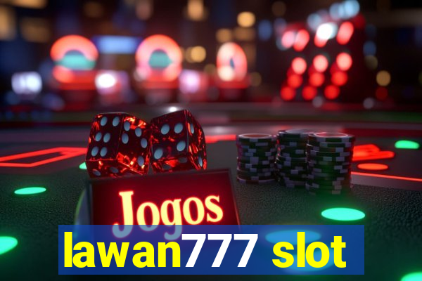 lawan777 slot