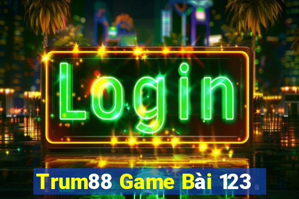 Trum88 Game Bài 123