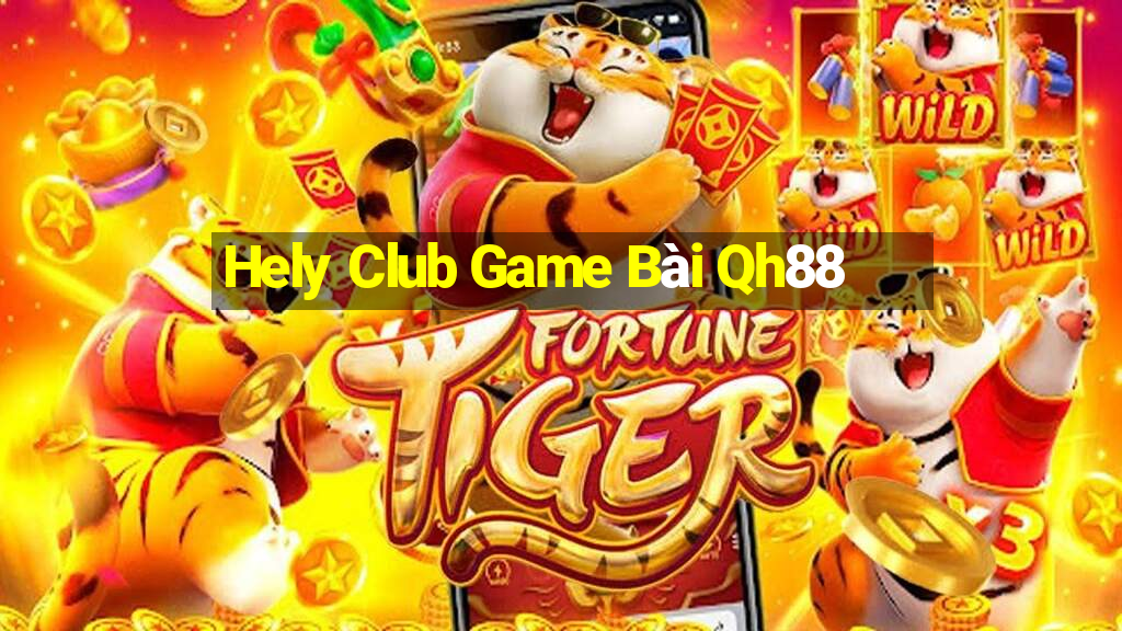 Hely Club Game Bài Qh88