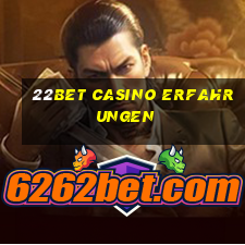 22bet casino erfahrungen