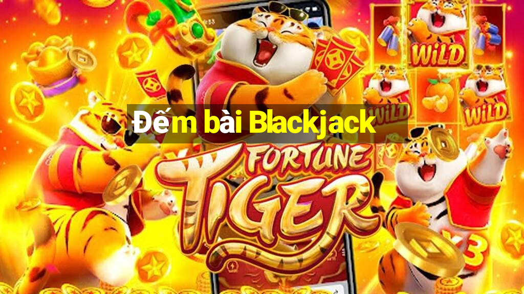 Đếm bài Blackjack