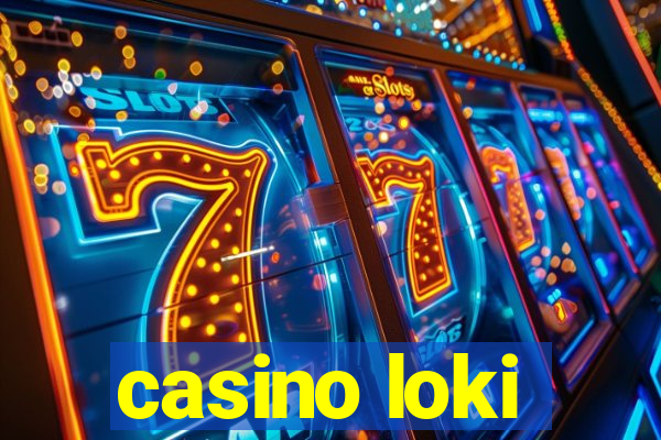 casino loki