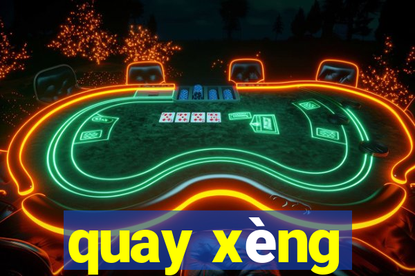 quay xèng