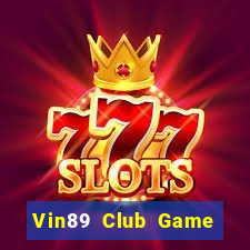 Vin89 Club Game Bài Gunny