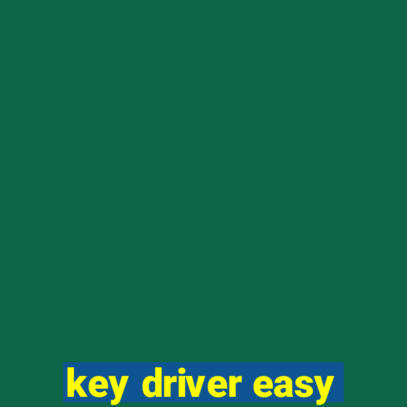 key driver easy