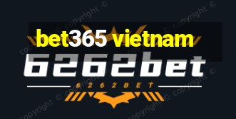 bet365 vietnam