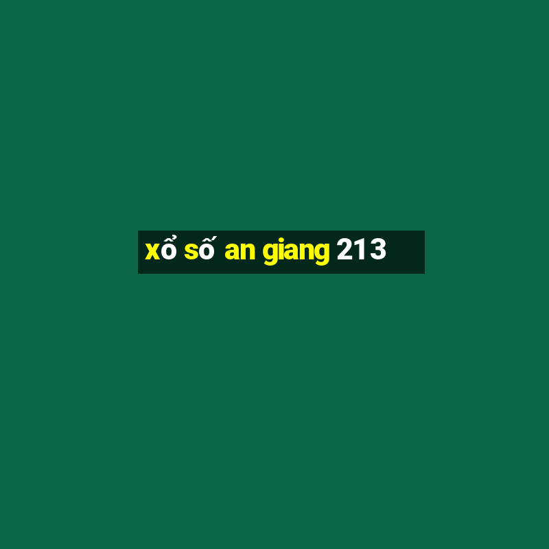 xo so an giang 21 3