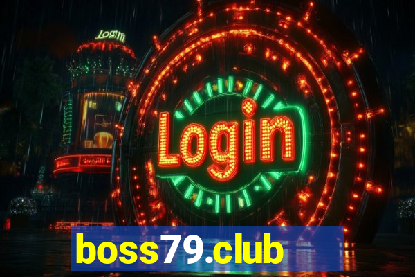 boss79.club   cổng game quốc tế