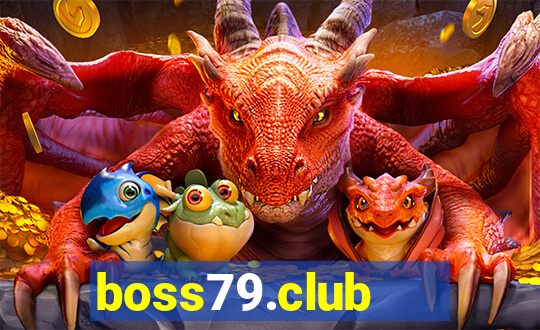 boss79.club   cổng game quốc tế