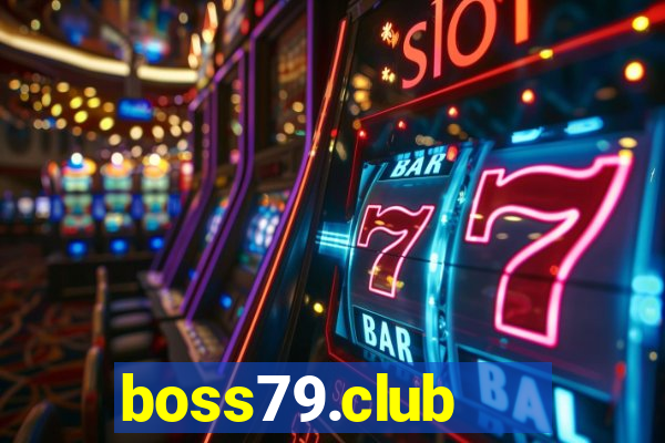 boss79.club   cổng game quốc tế