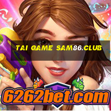 tai game sam86.club