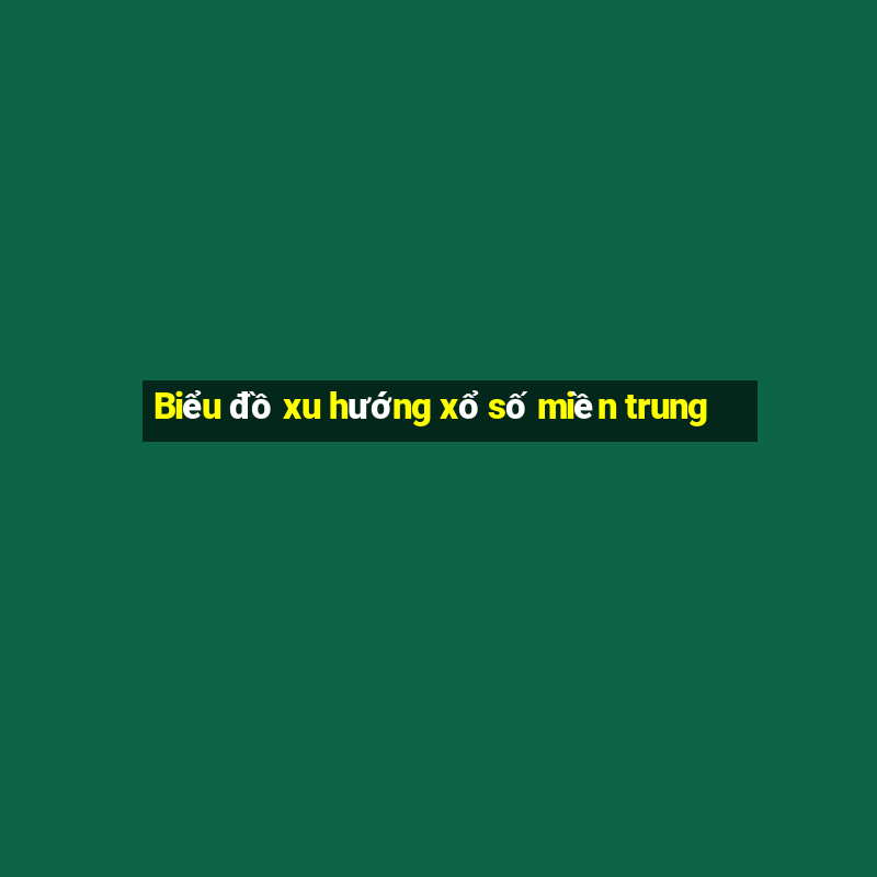 Biểu đồ xu hướng xổ số miền trung