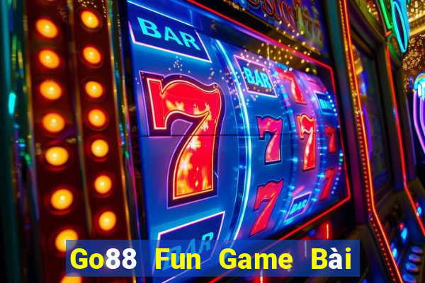 Go88 Fun Game Bài B52 Đổi Thưởng