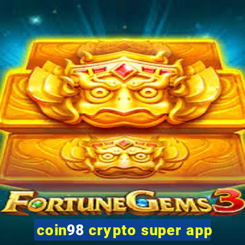 coin98 crypto super app