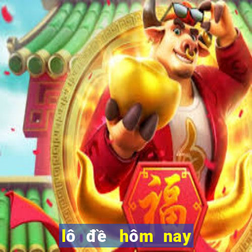 lô đề hôm nay về con gì