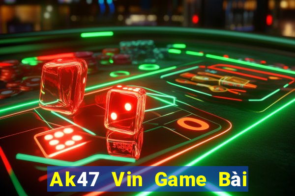 Ak47 Vin Game Bài Uống Rượu