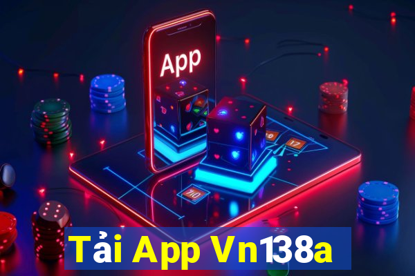 Tải App Vn138a