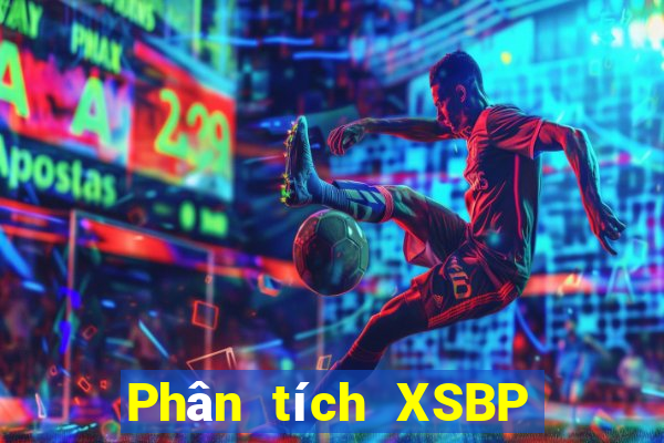 Phân tích XSBP ngày 25