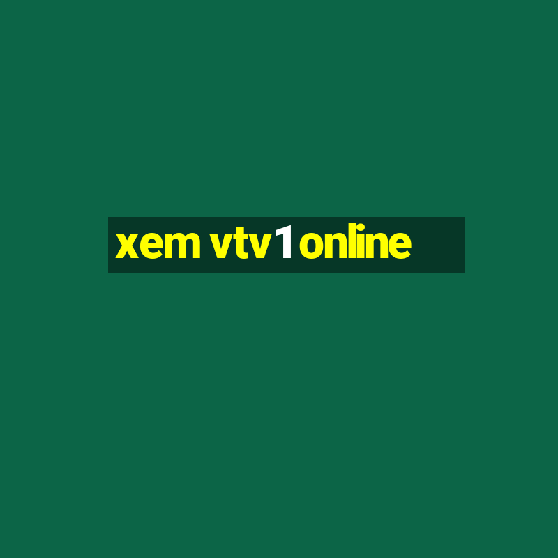 xem vtv1 online