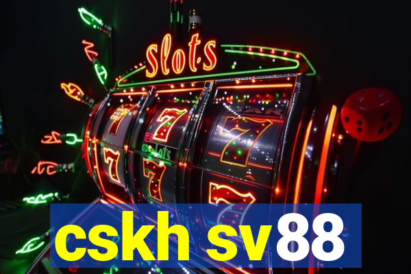 cskh sv88