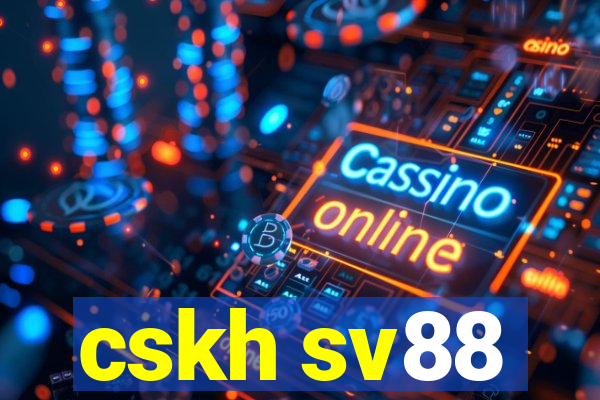 cskh sv88