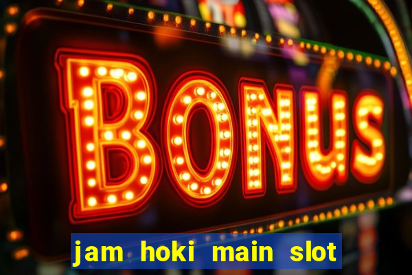 jam hoki main slot higgs domino