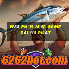 W88 Phần mềm game bài đại phát