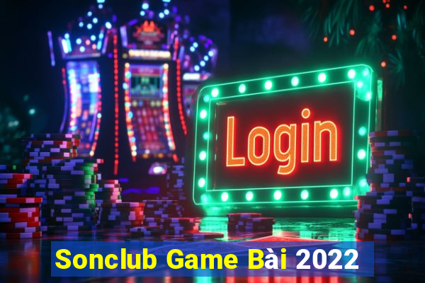 Sonclub Game Bài 2022